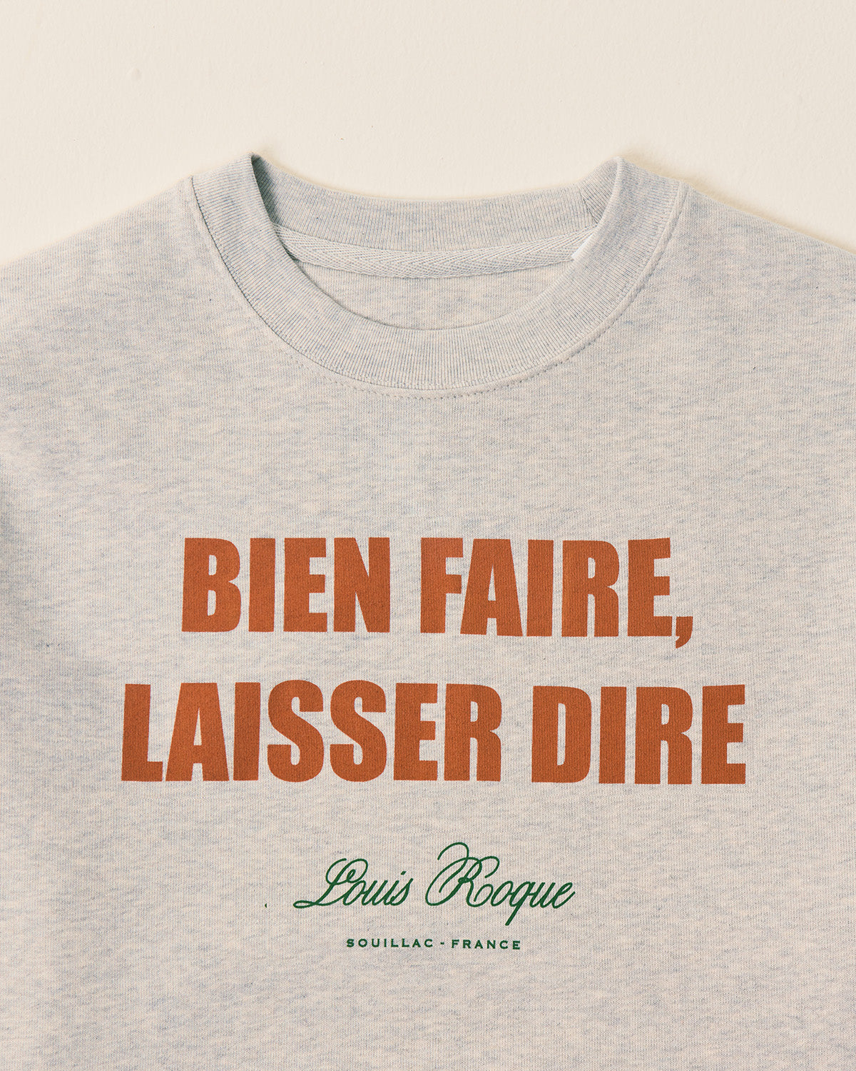 Sweat “Bien Faire Laisser Dire”